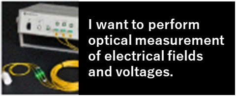 I want to perform optical measurement of electrical fields and voltages.